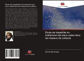 Étude de faisabilité du traitement des eaux usées dans les réseaux de collecte