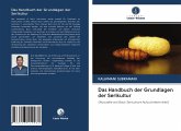 Das Handbuch der Grundlagen der Serikultur