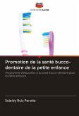 Promotion de la santé bucco-dentaire de la petite enfance