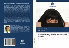 Reservierung: Ein Grundrecht in Indien - Singh, Rajdeep;Kumar, Raj