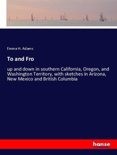 To and Fro - Adams, Emma H.