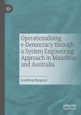Operationalising e-Democracy through a System Engineering Approach in Mauritius and Australia