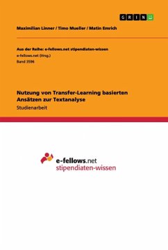 Nutzung von Transfer-Learning basierten Ansätzen zur Textanalyse - Linner, Maximilian;Emrich, Matin;Mueller, Timo