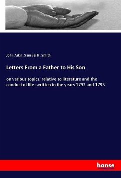 Letters From a Father to His Son - Aikin, John;Smith, Samuel H.