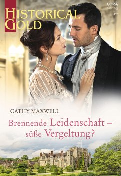 Brennende Leidenschaft – süße Vergeltung? (eBook, ePUB) - Maxwell, Cathy