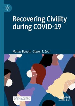 Recovering Civility during COVID-19 - Bonotti, Matteo;Zech, Steven T.