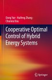 Cooperative Optimal Control of Hybrid Energy Systems