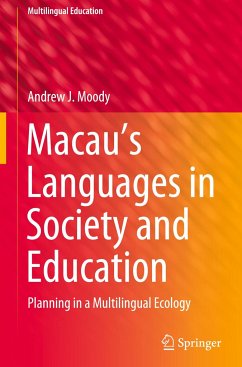 Macau¿s Languages in Society and Education - Moody, Andrew J.