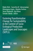 Fostering Transformative Change for Sustainability in the Context of Socio-Ecological Production Landscapes and Seascapes (SEPLS)