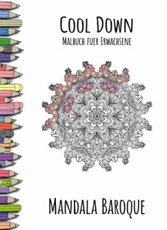 Cool Down   Malbuch für Erwachsene: Mandala Baroque - Herpers, York P.