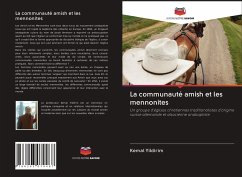 La communauté amish et les mennonites - Yildirim, Kemal