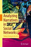 Analyzing Narratives in Social Networks