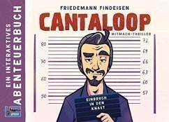 Cantaloop 1 - Einbruch in den Knast - Findeisen, Friedemann