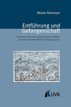Entführung und Gefangenschaft - Reitmayer, Mirjam