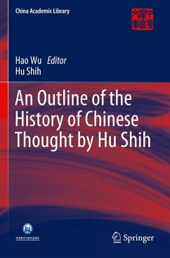 An Outline of the History of Chinese Thought by Hu Shih - Shih, Hu