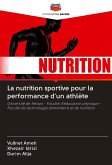 La nutrition sportive pour la performance d'un athlète