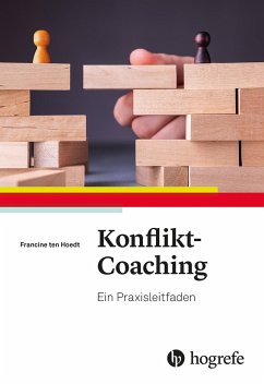 Konflikt-Coaching - ten Hoedt, Francine