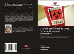 Déchets des services de santé, facteurs de risque et désinfection - Silva, Aída;Mota, Eduardo;Costa, Ediná