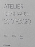 Atelier Deshaus 2001-2020