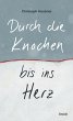 Durch die Knochen bis ins Herz - Bild 1