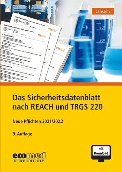 Das Sicherheitsdatenblatt nach REACH und TRGS 220 - Janssen, Gabriele