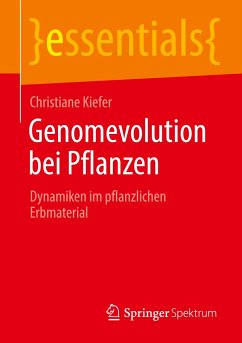 Genomevolution bei Pflanzen - Kiefer, Christiane