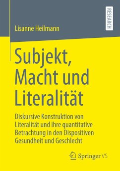 Subjekt, Macht und Literalität - Heilmann, Lisanne