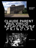 Claude Parent, Paul Virilio - Architecture Principe