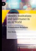 Identity, Institutions and Governance in an AI World