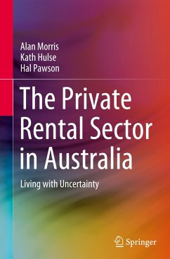 The Private Rental Sector in Australia - Morris, Alan;Hulse, Kath;Pawson, Hal