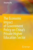 The Economic Impact of Government Policy on China¿s Private Higher Education Sector