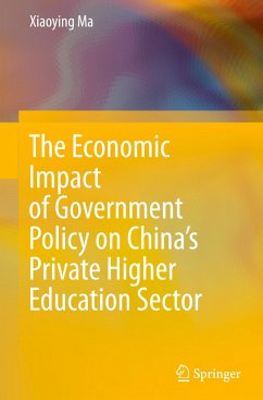 The Economic Impact of Government Policy on China¿s Private Higher Education Sector - Ma, Xiaoying
