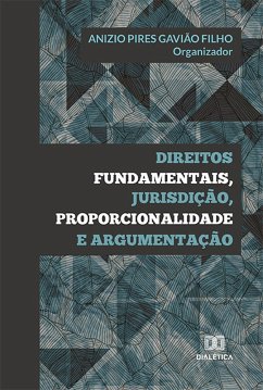 Cover Direitos Fundamentais, Jurisdição, Proporcionalidade e Argumentação (eBook, ePUB)