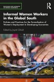 Informal Women Workers in the Global South (eBook, ePUB)