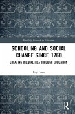 Schooling and Social Change Since 1760 (eBook, PDF)