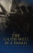 The South-West, by a Yankee (eBook,... - Bild 1