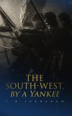 The South-West, by a Yankee (eBook, ePUB)