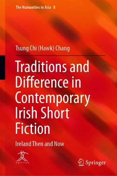 Traditions and Difference in Contemporary Irish Short Fiction (eBook, PDF) - Chang, Tsung Chi (Hawk)