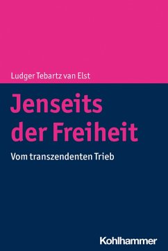 Jenseits der Freiheit (eBook, PDF) - Tebartz Van Elst, Ludger