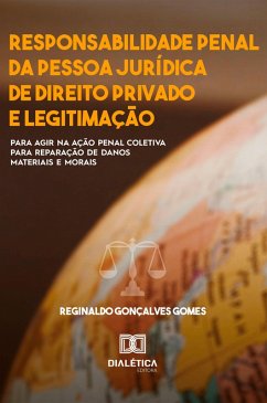 Cover Responsabilidade penal da pessoa jurídica de direito privado e legitimação (eBook, ePUB)