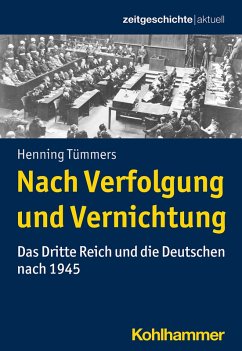 Nach Verfolgung und Vernichtung (eBook, ePUB) - Tümmers, Henning
