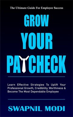 Grow Your Paycheck (eBook, ePUB) - Modi, Swapnil