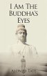 I Am The Buddha's Eyes (eBook, ePUB) - Bild 1
