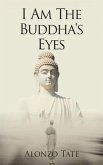 I Am The Buddha's Eyes (eBook, ePUB)