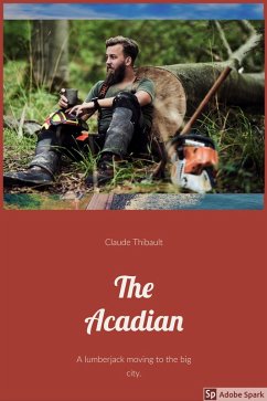 The Acadian (eBook, ePUB) - Thibault, Claude