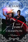 The Avant Champion ~Redeem~ (eBook, ePUB)