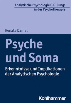 Psyche und Soma (eBook, ePUB) - Daniel, Renate