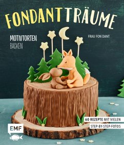 Fondant-Träume: Motivtorten backen (eBook, ePUB) - Bange, Esther