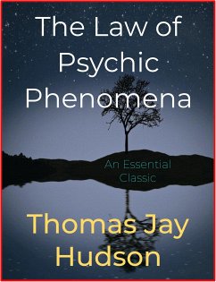 The Law of Psychic Phenomena (eBook, ePUB) - Jay Hudson, Thomas