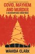 Covid, Mayhem and Murder (eBook, ePUB) - Bild 1